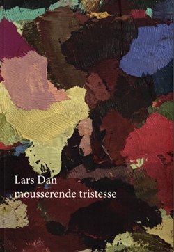 LARS DAN - Mousserende tristesse